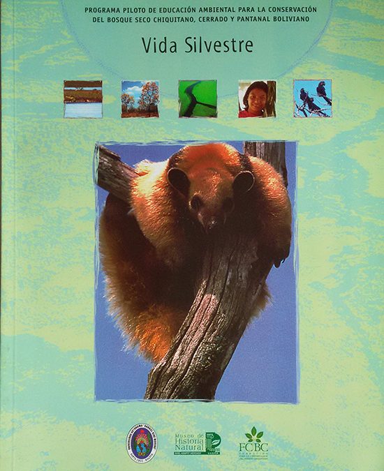 Vida Silvestre – Programa Piloto de Educación Ambiental