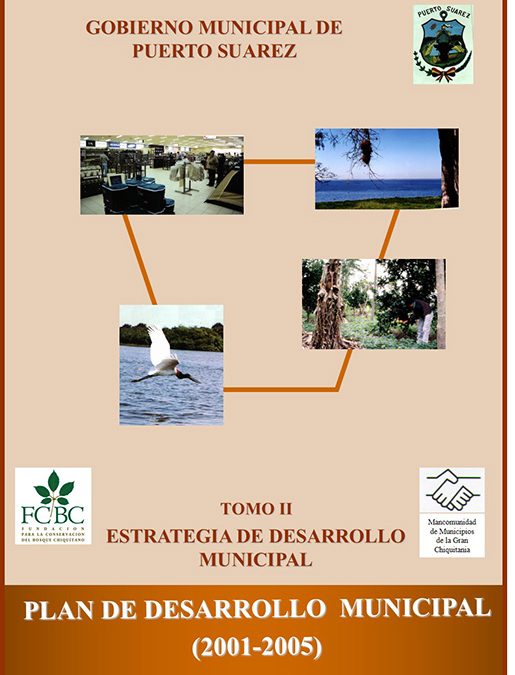 Plan de Desarrollo Municipal Puerto Suárez 2001-2005 Tomo II Estrategia