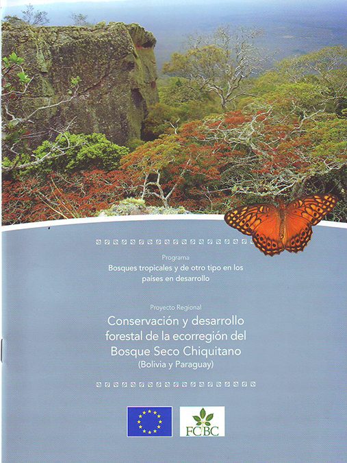 Folleto II Conservación y desarrollo forestal de la ecorregión del Bosque Seco Chiquitano