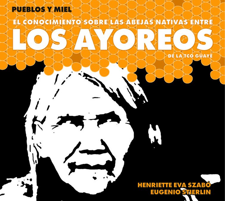 Conocimiento sobre abejas nativas entre los ayoreos