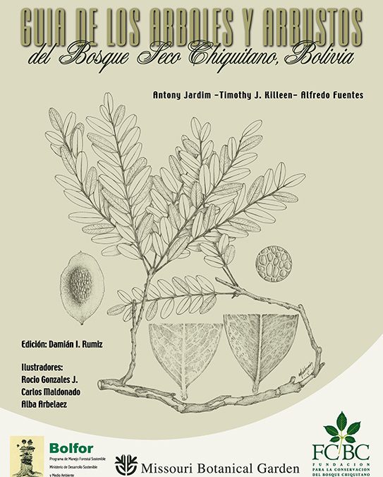 Guía de árboles y arbustos del Bosque Seco Chiquitano