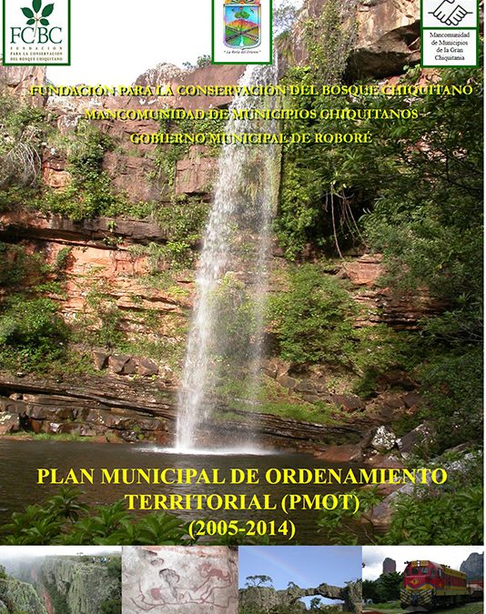 Plan Municipal de Ordenamiento Territorial –  Roboré 2005-2014