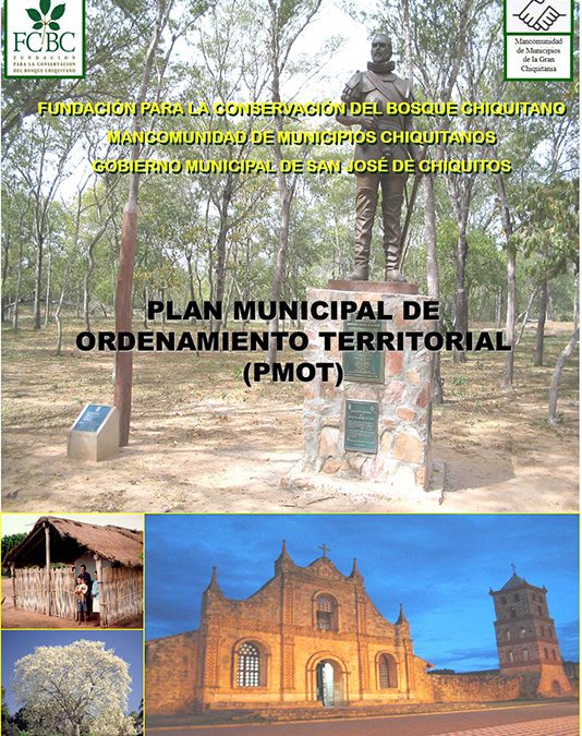 Plan Municipal de Ordenamiento Territorial San José de Chiquitos 2005-2014