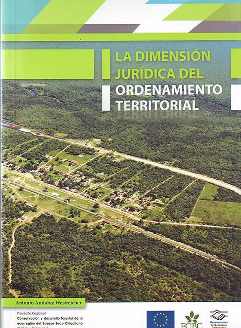 La dimensión jurídica del ordenamiento territorial