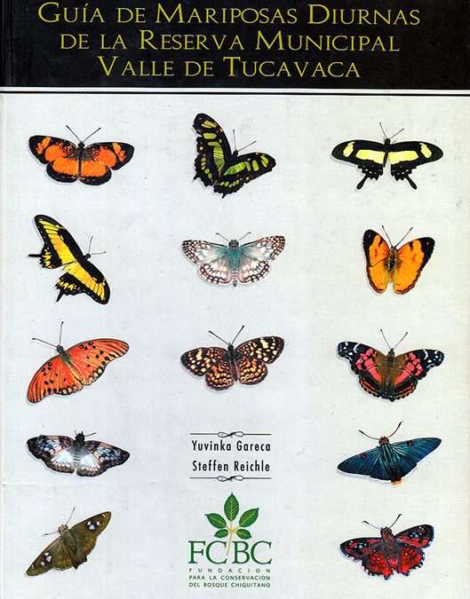 Guía de Mariposas Diurnas de la Reserva del Valle de Tucavaca