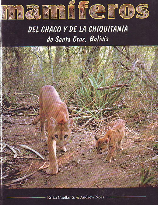 Guía Mamíferos del Chaco y de la Chiquitania