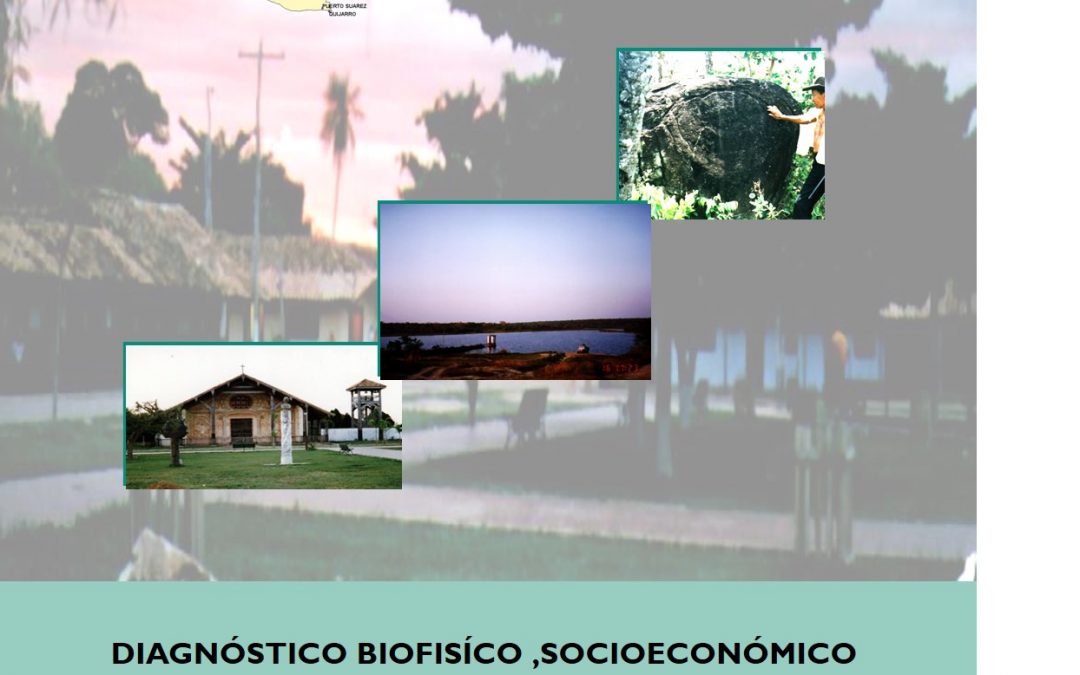 Diagnóstico Biofísico, Socioeconómico y Cultural Municipal – San Rafael de Velasco