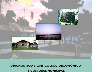 Diagnóstico Biofísico, Socioeconómico y Cultural Municipal – San Rafael de Velasco