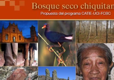 Programa Bosque Bosque Seco Chiquitano – CATIE – FCBC