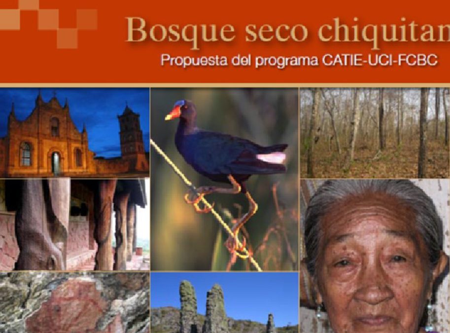 Programa Bosque Bosque Seco Chiquitano – CATIE – FCBC