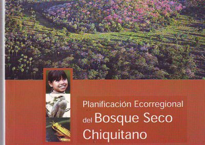 Planificación ecorregional del Bosque Seco Chiquitano