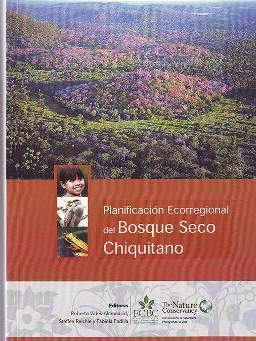 Planificación ecorregional del Bosque Seco Chiquitano