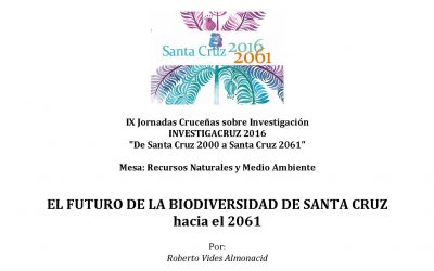 INVESTIGACRUZ 2016. Mesa: Recursos Naturales y Medio Ambiente