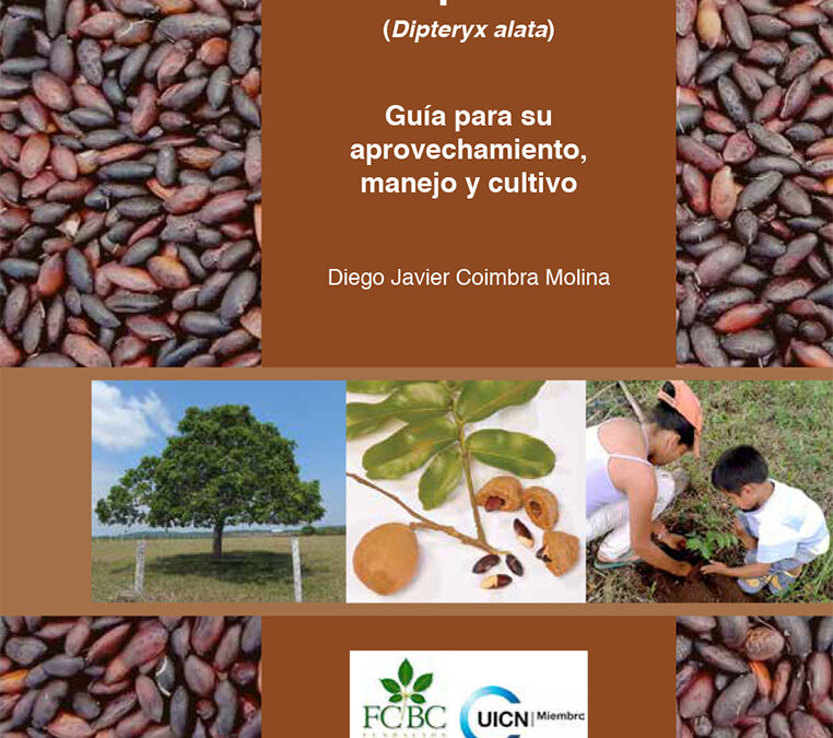 Guía para el aprovechamiento de la Almendra Chiquitana