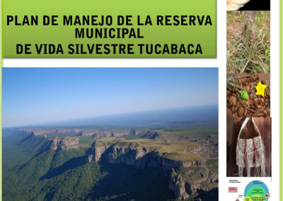 Plan de Manejo de la Reserva Municipal Tucabaca