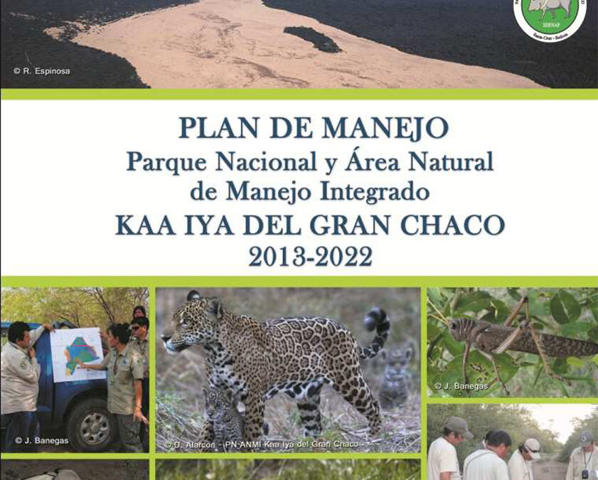 Plan de Manejo del PN y ANMI Kaa Iya del Gran Chaco