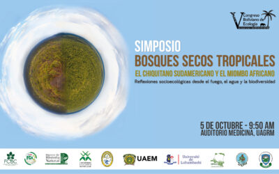 Simposio Bosques Secos Tropicales: el Chiquitano sudamericano y el Miombo africano