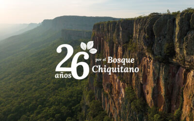 26 años por el Bosque Chiquitano